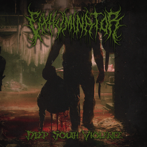 Exhuminator : Deep South Violence